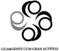 GGA&GENTE CON GRAN ACTITUD