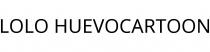 LOLO HUEVOCARTOON