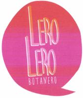 LERO LERO BOTANERO
