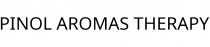 PINOL AROMAS THERAPY