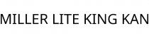 MILLER LITE KING KAN