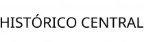 HISTÓRICO CENTRAL