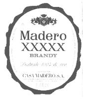 MADERO XXXXX