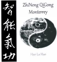 ZHINENG QIGONG MONTERREY HAO LA HAO