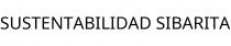 SUSTENTABILIDAD SIBARITA