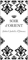 SOIR D'ORIENT HUBERT ISABELLE D'ORNANO