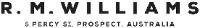 R.M. WILLIAMS 5 PERCY ST; PROSPECT; AUSTRALIA