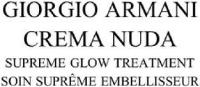 GIORGIO ARMANI CREMA NUDA SUPREME GLOW TREATMENT SOIN SUPRÊME EMBELLISSEUR