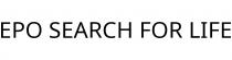 EPO SEARCH FOR LIFE