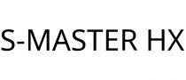 S-MASTER HX