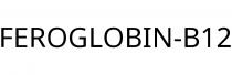 FEROGLOBIN-B12