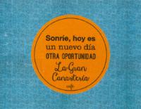 SONRÍE HOY ES UN NUEVO DÍA OTRA OPORTUNIDAD LA GRAN CANASTERÍA