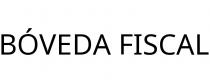 BÓVEDA FISCAL