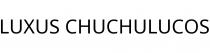 LUXUS CHUCHULUCOS