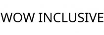WOW INCLUSIVE