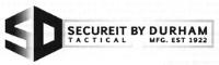 SD SECUREIT BY DURHAM TACTICAL MFG. EST 1922