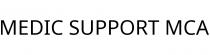 MEDIC SUPPORT MCA