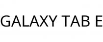 GALAXY TAB E