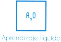 A2O APRENDIZAJE LIQUIDO
