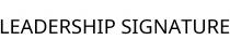 LEADERSHIP SIGNATURE