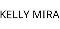 KELLY MIRA