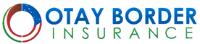 OTAY BORDER INSURANCE