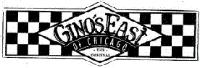 GINO'S EAST OF CHICAGO THE ORIGINAL