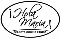 ¡HOLA MARÍA!