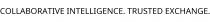 COLLABORATIVE INTELLIGENCE. TRUSTED EXCHANGE.