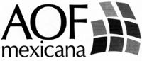 AOF MEXICANA