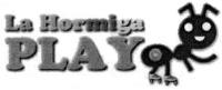 LA HORMIGA PLAY