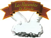 LAS HACIENDAS DE KIRSCHE