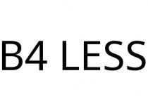 B4 LESS