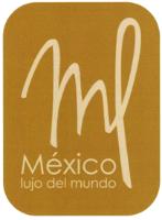 ML MÉXICO LUJO DEL MUNDO
