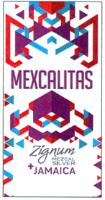 MEXCALITAS ZIGNUM