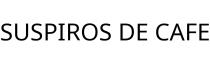 SUSPIROS DE CAFE