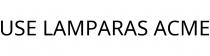 USE LAMPARAS ACME