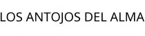 LOS ANTOJOS DEL ALMA