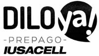 DILO YA PREPAGO IUSACELL