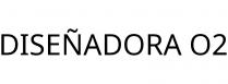 DISEÑADORA O2