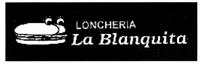 LA BLANQUITA