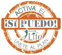 ACTIVA EL ¡SÍ PUEDO! FULLER LIFE ÚNETE AL PLAN