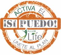 ACTIVA EL ¡SÍ PUEDO! FULLER LIFE ÚNETE AL PLAN