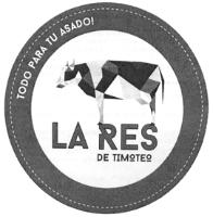 TODO PARA TU ASADO LA RES DE TIMOTEO