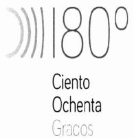 CIENTO OCHENTA GRADOS