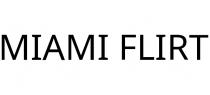MIAMI FLIRT