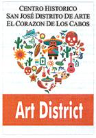CENTRO HISTÓRICO SAN JOSÉ DISTRITO DE ARTE EL CORAZÓN DE LOS CABOS ART DISTRICT