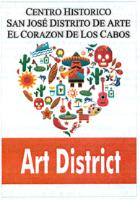 CENTRO HISTÓRICO SAN JOSÉ DISTRITO DE ARTE EL CORAZÓN DE LOS CABOS ART DISTRICT