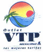 OUTLET VTP TMEXICANA LAS MEJORES TARIFAS
