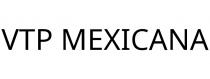 VTP MEXICANA